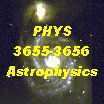 [PHYS 3655-3656 Astrophysics]